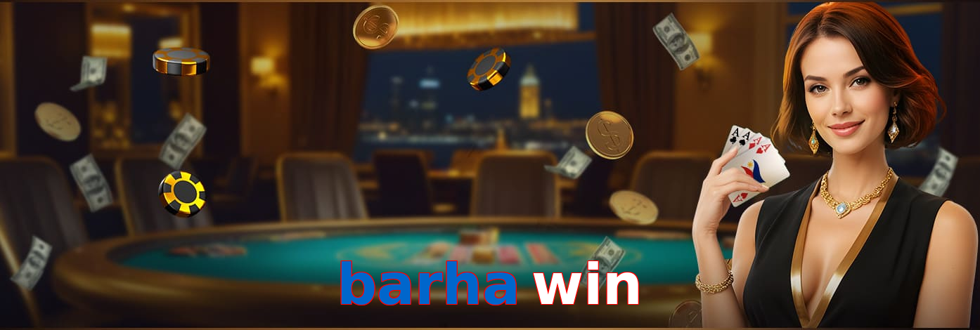 Barha Win